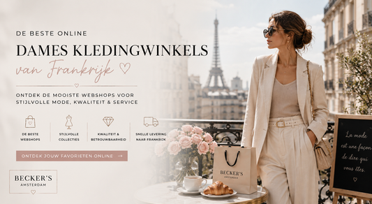 Beste online dameskledingwinkels in Frankrijk met Becker's Amsterdam
